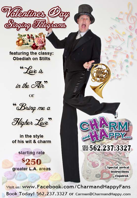 CharmandHappy.com Singing Telegram stilts obediah  valentines message delivery croon